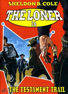 The Loner 14 The Loner 14