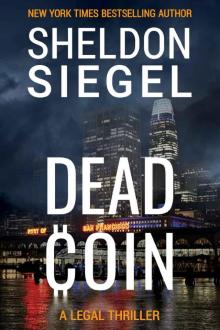 Dead Coin (Mike Daley/Rosie Fernandez Legal Thriller Book 15)