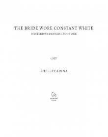The Bride Wore Constant White