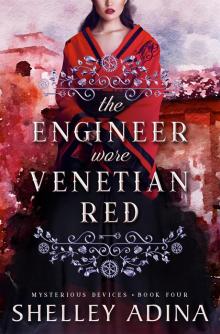 The Engineer Wore Venetian Red