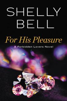 For His Pleasure For His Pleasure