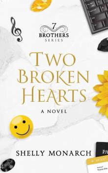 Two Broken Hearts: The Seven Brothers Series Book 2