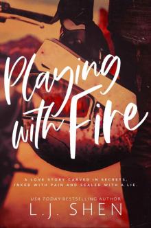Playing with Fire_Shen