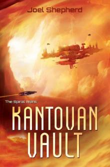 Kantovan Vault (The Spiral Wars Book 3)