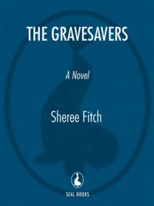 The Gravesavers