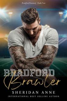 Bradford Brawler (Bradford Bastard Book 2) Bradford Brawler (Bradford Bastard Book 2)