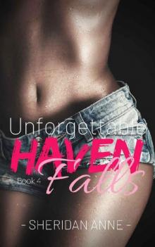 Unforgettable: Haven Falls (Book 4) Unforgettable: Haven Falls (Book 4)