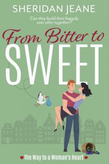 From Bitter to Sweet