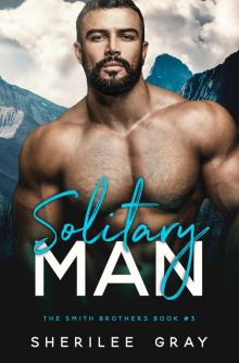 Solitary Man (The Smith Brothers #3) Solitary Man (The Smith Brothers #3)