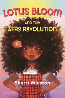 Lotus Bloom and the Afro Revolution Lotus Bloom and the Afro Revolution