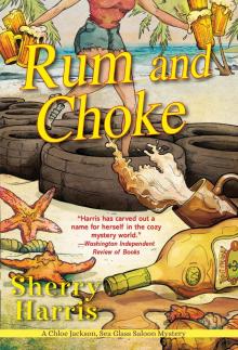 Rum and Choke Rum and Choke