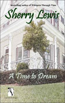 A Time To Dream