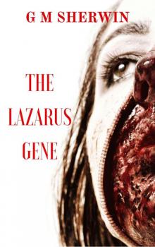 The Lazarus Gene (The Lazarus series)