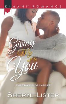 Giving My All to You Giving My All to You