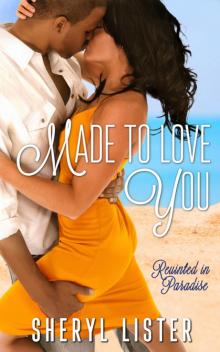 Made to Love You Made to Love You