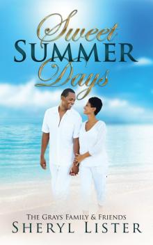 Sweet Summer Days Sweet Summer Days