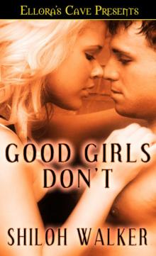 Good Girls Don't Good Girls Don't