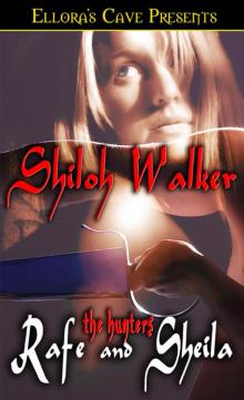 The Hunters 6: Rafe and Sheila The Hunters 6: Rafe and Sheila