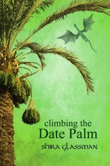 Climbing the Date Palm Climbing the Date Palm