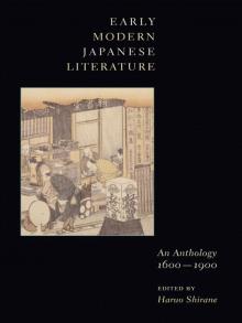 Early Modern Japanese Literature: An Anthology, 1600–1900
