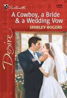 A Cowboy, a Bride & a Wedding Vow