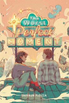 The Worst Perfect Moment