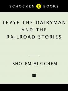 Tevye the Dairyman and the Railroad Stories