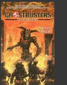 GHOSTBUSTERS: The Return