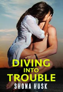 Diving Into Trouble Diving Into Trouble