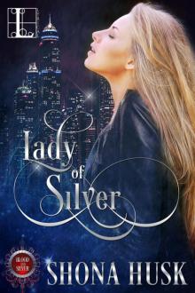 Lady of Silver Lady of Silver