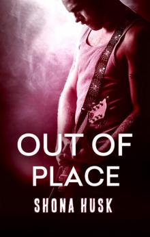 Out Of Place (Face the Music Book 2) Out Of Place (Face the Music Book 2)