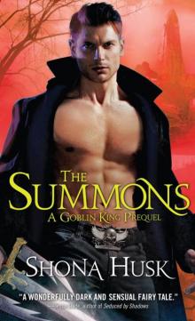 Summons: A Goblin King Prequel Summons: A Goblin King Prequel