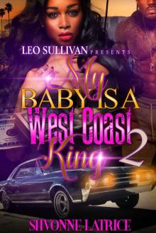 My Baby Is a West Coast King 2