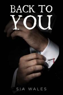 Back to You (Don't Forget Me Book 2)