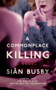 A Commonplace Killing