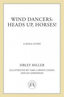 Heads Up, Horses!