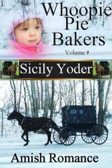 Whoopie Pie Bakers: Volume Nine: Amish Romance