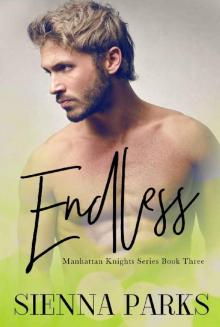 Endless - Manhattan Knights Series Book Three