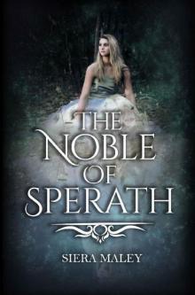 The Noble of Sperath (The Heirs of Eveinia Book 1)