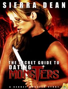 The Secret Guide to Dating Monsters: Secret McQueen Story
