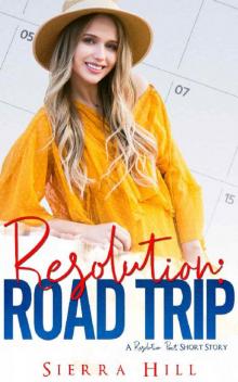 Resolution: Road Trip: A Resolution Pact Story Resolution: Road Trip: A Resolution Pact Story