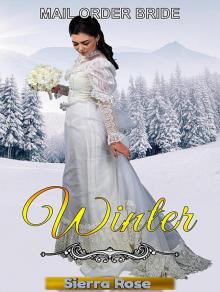Mail Order Bride- Winter