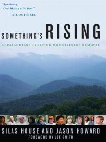 Something's Rising: Appalachians Fighting Mountaintop Removal