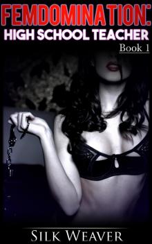 FEMDOMINATION: My High School Teacher
