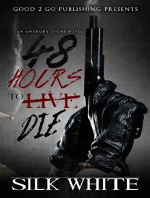 48 Hours to Die 48 Hours to Die