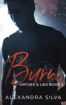 Burn: Virtues and Lies Book 1