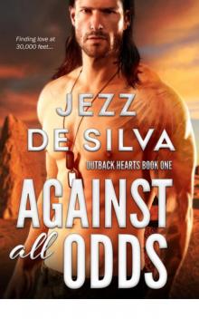 Against All Odds (Outback Hearts) Against All Odds (Outback Hearts)