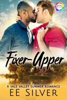 Fixer-Upper: A Summer Romance (Vale Valley Season Three Book Fifteen)