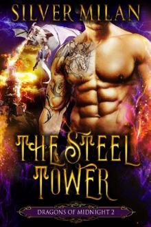 The Steel Tower (Dragons of Midnight Book 2)