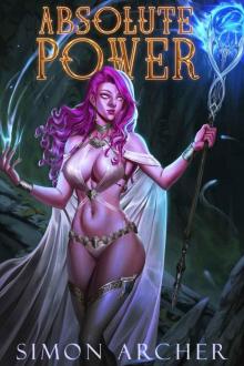 Absolute Power: A Portal Harem Fantasy